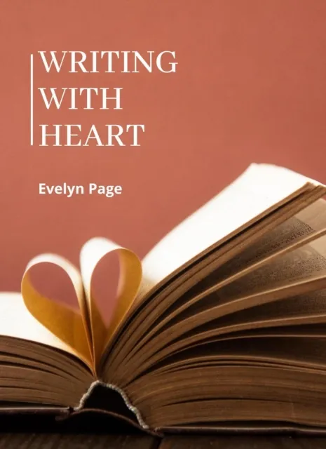 Writing with Heart: The Memoir Experience