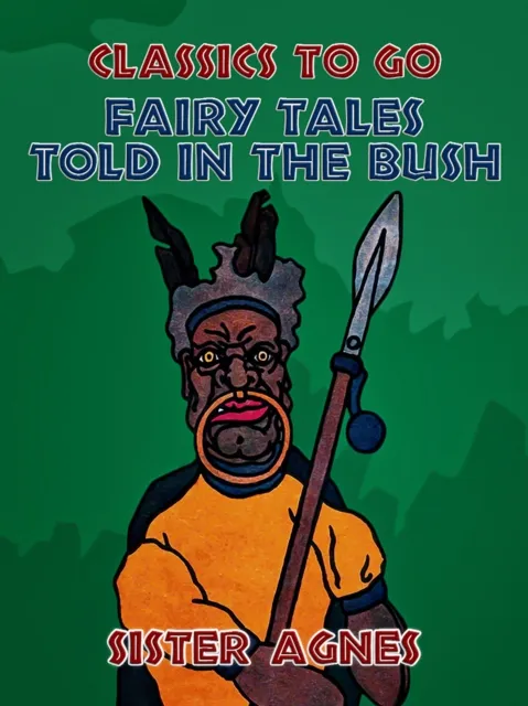 Fairy Tales Told in the Bush