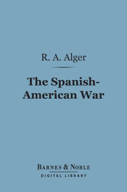 Spanish-American War (Barnes & Noble Digital Library)