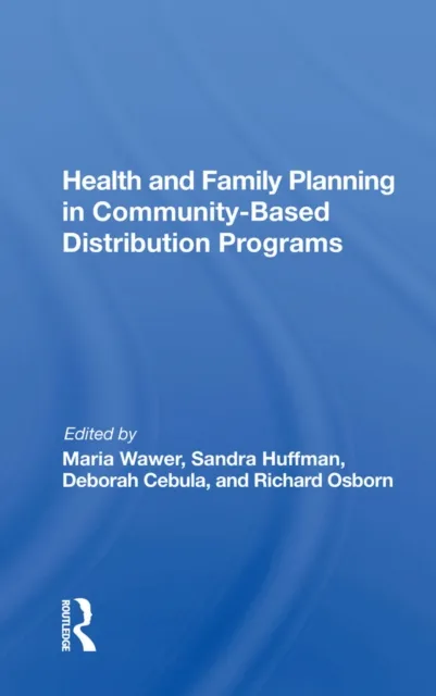 Health And Family Planning In Community-based Distribution Projects