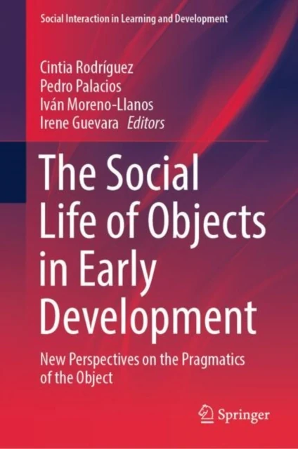 Social Life of Objects in Early Development