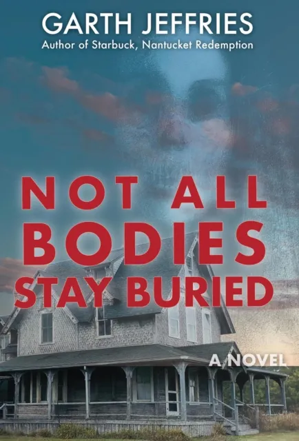 Not All Bodies Stay Buried