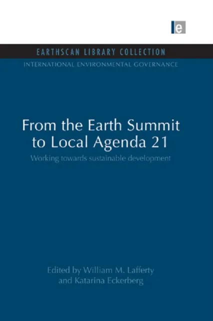 From the Earth Summit to Local Agenda 21