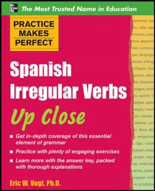 Practice Makes Perfect: Spanish Irregular Verbs Up Close