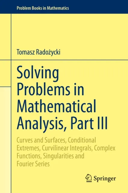 Solving Problems in Mathematical Analysis, Part III