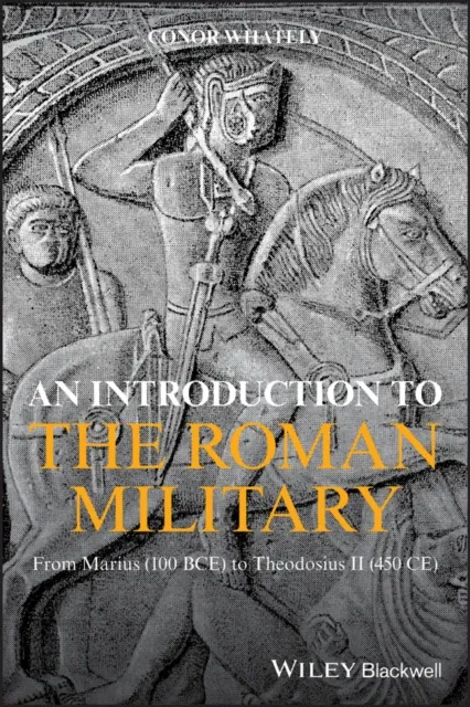 Introduction to the Roman Military