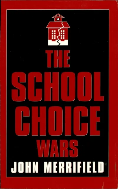 School Choice Wars