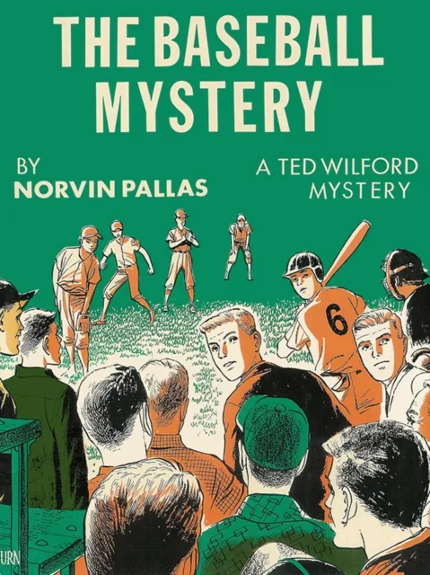 Baseball Mystery (Ted Wilford 11)