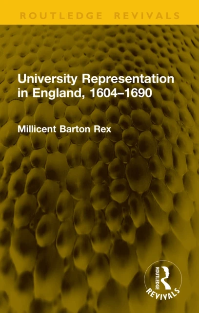 University Representation in England, 1604-1690