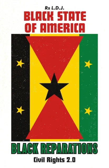 Black State of America - Black Reparations