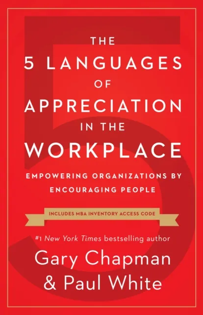 5 Languages of Appreciation in the Workplace