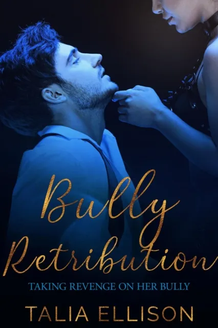 Bully Retribution