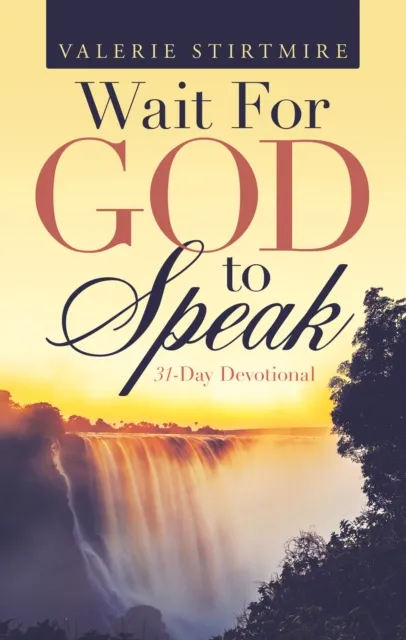 Wait for God to Speak