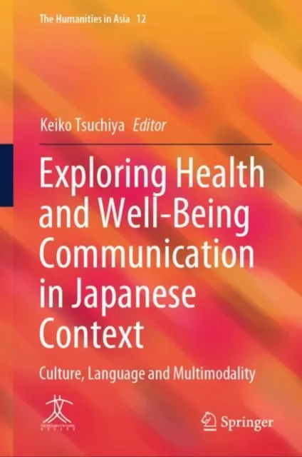 Exploring Health and Well-Being Communication in Japanese Context