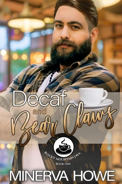 Decaf and Bear Claws