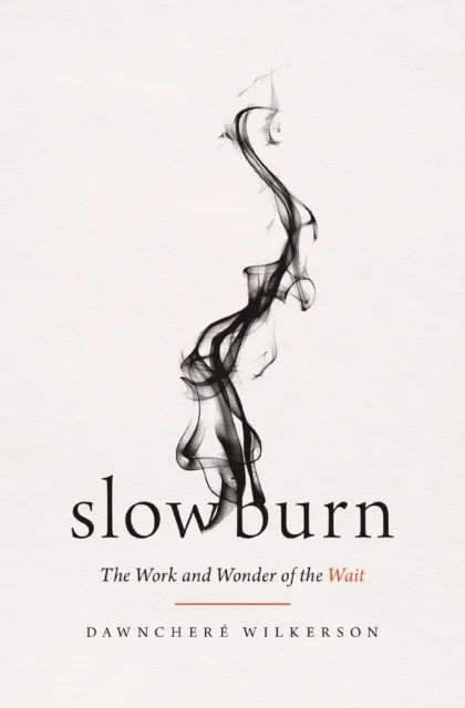 Slow Burn