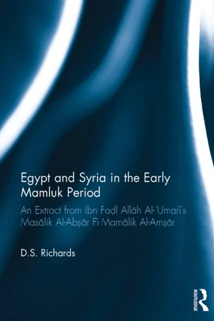 Egypt and Syria in the Early Mamluk Period