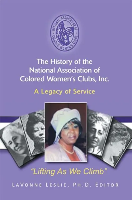 History of the National Association of Colored Women'S Clubs, Inc.