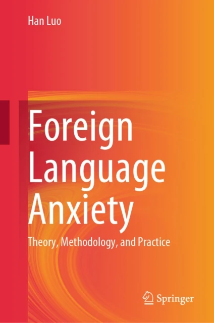 Foreign Language Anxiety