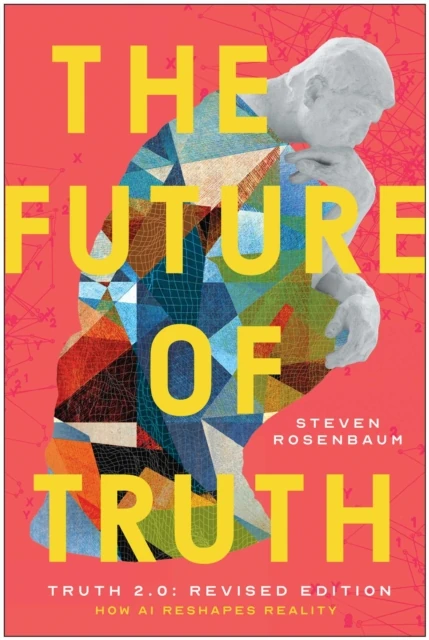 Future of Truth (Revised Edition)