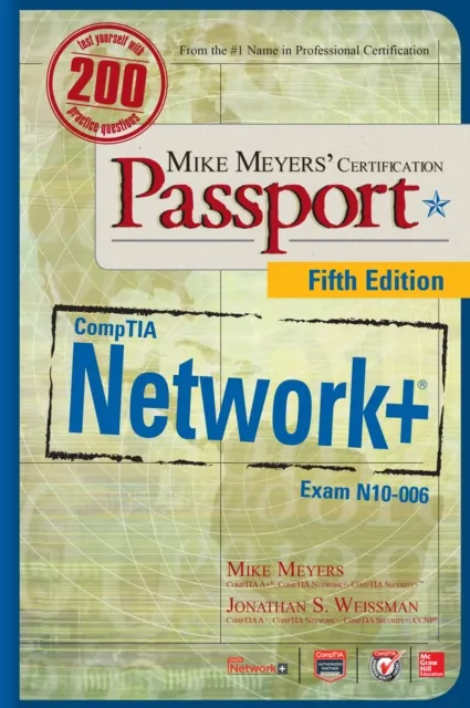 Mike Meyers CompTIA Network+ Certification Passport, Fifth Edition (Exam N10-006)