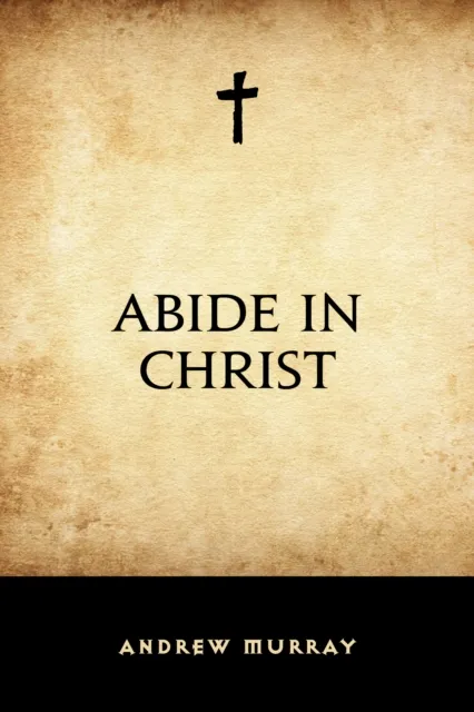 Abide in Christ