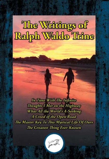 Writings of Ralph Waldo Trine