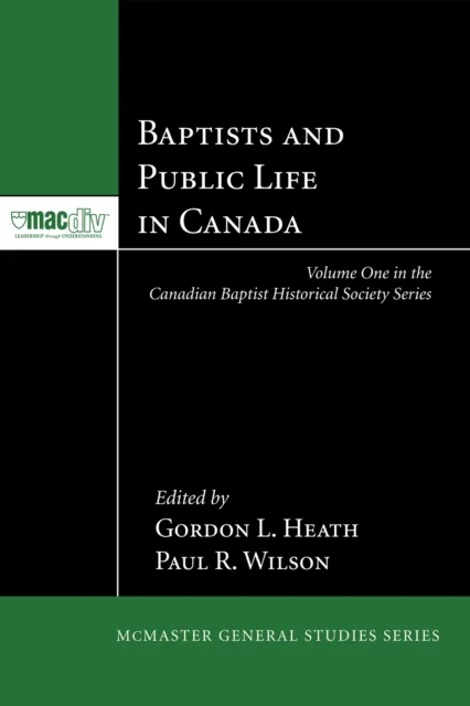 Baptists and Public Life in Canada