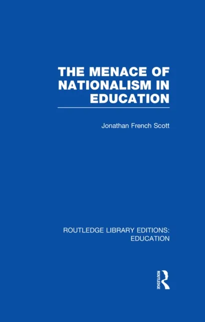 Menace of Nationalism in Education
