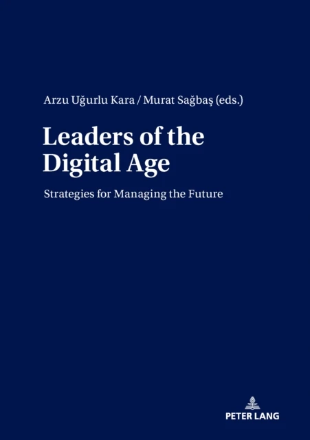 Leaders of the Digital Age