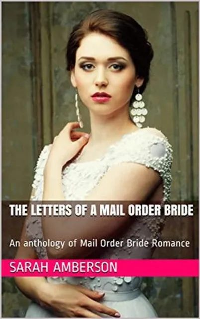 Letters of a Mail Order Bride