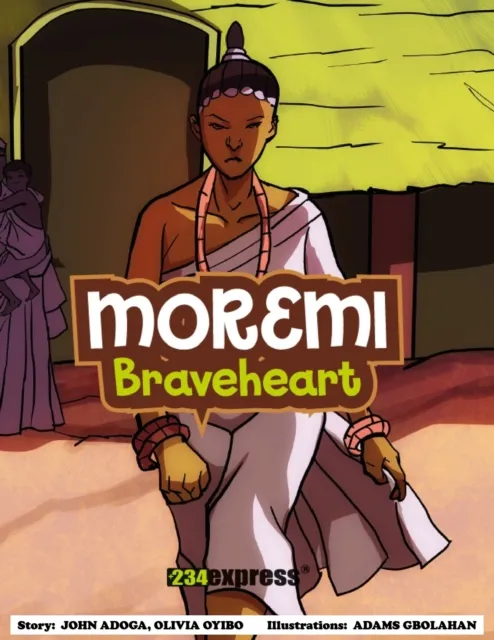 Moremi: Braveheart
