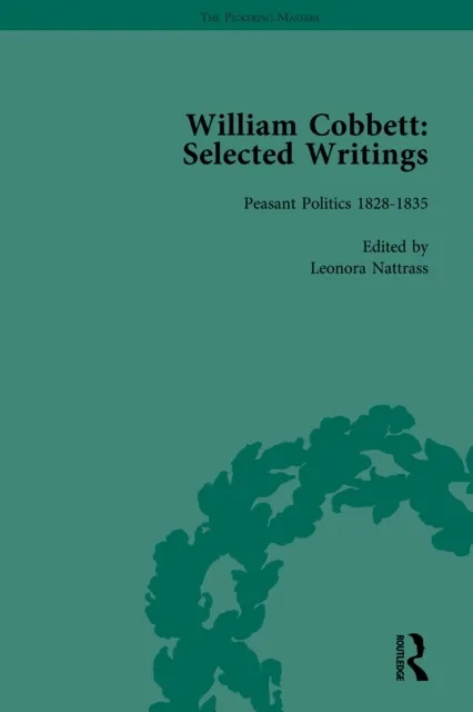 William Cobbett: Selected Writings Vol 6
