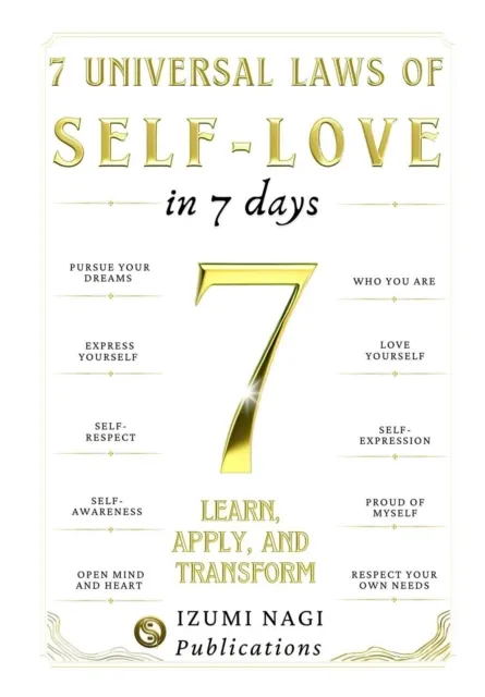 7 Universal Laws of Self-Love in 7 Days
