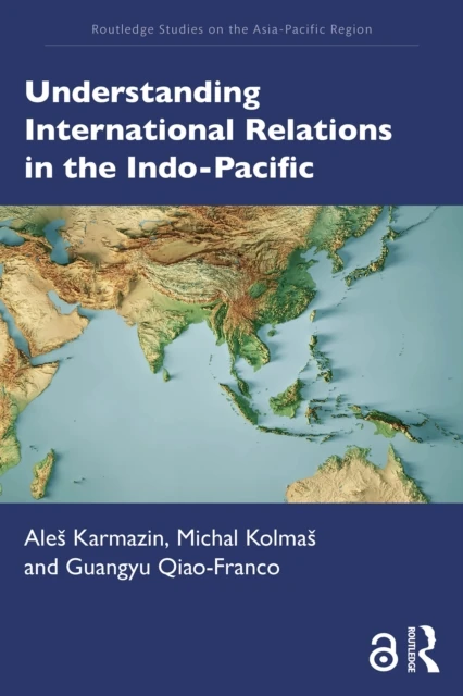 Understanding International Relations in the Indo-Pacific