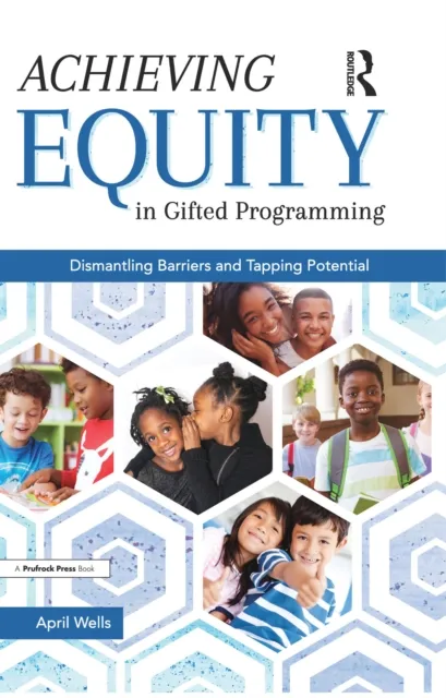 Achieving Equity in Gifted Programming