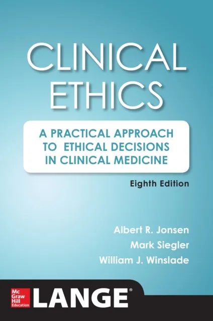 Clinical Ethics, 8th Edition