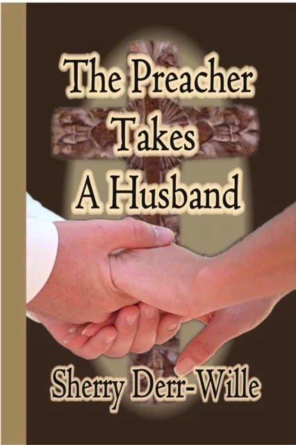 Preacher Takes A Husband