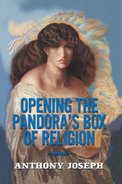 Opening the Pandora'S Box of Religion
