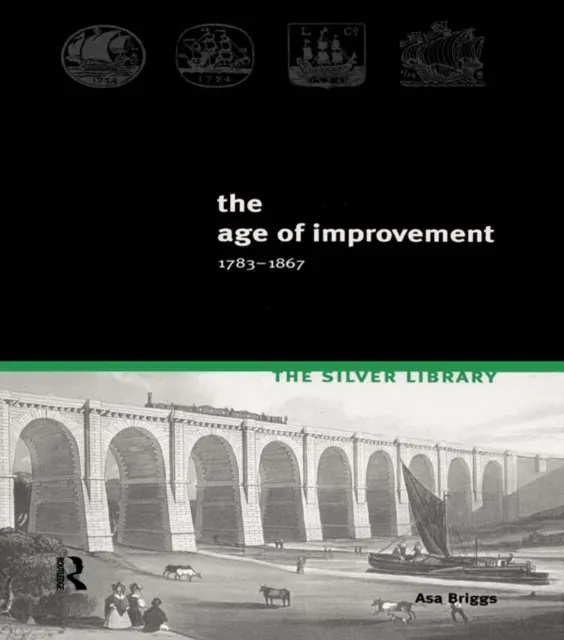 Age of Improvement, 1783-1867
