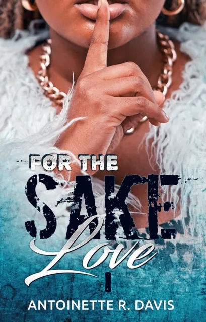 For The Sake of Love I