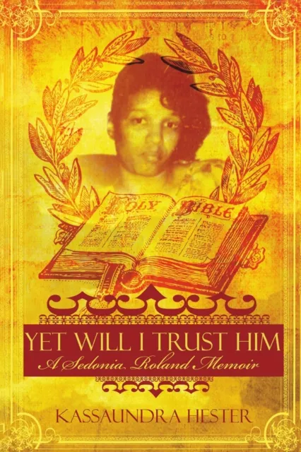 Yet Will I Trust Him