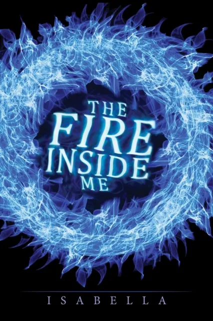 Fire Inside Me