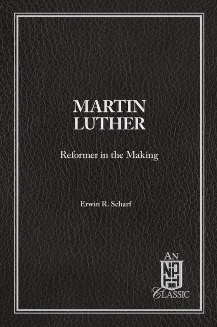 Martin Luther Reformer In The Making
