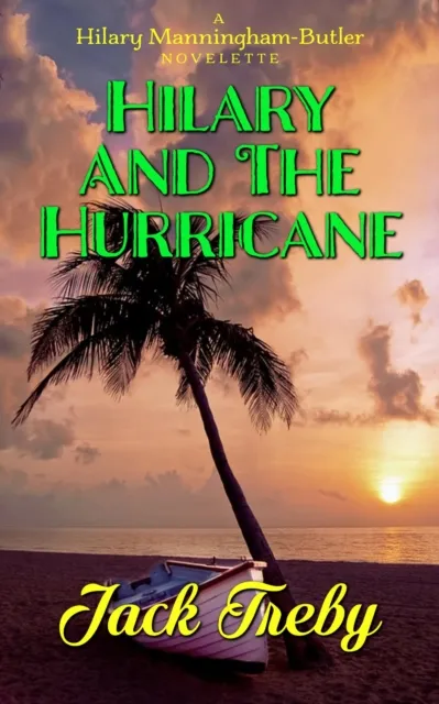 Hilary and the Hurricane (a Novelette)