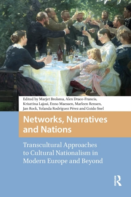 Networks, Narratives and Nations