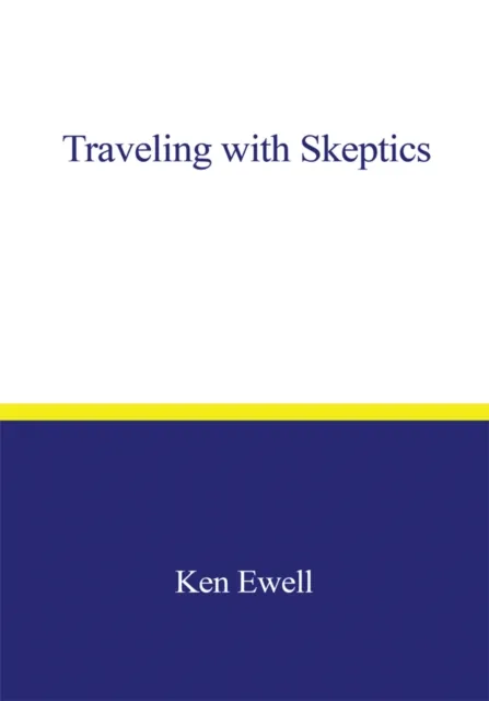 Traveling with Skeptics