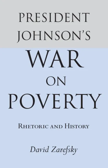 President Johnson's War On Poverty