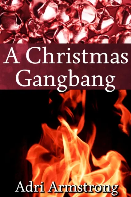 Christmas Gangbang