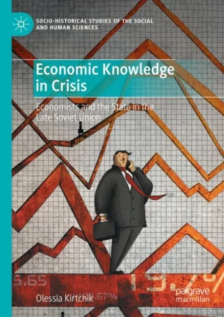 Economic Knowledge in Crisis